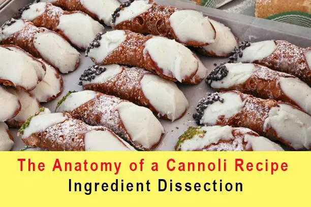 The Anatomy Of A Cannoli Recipe